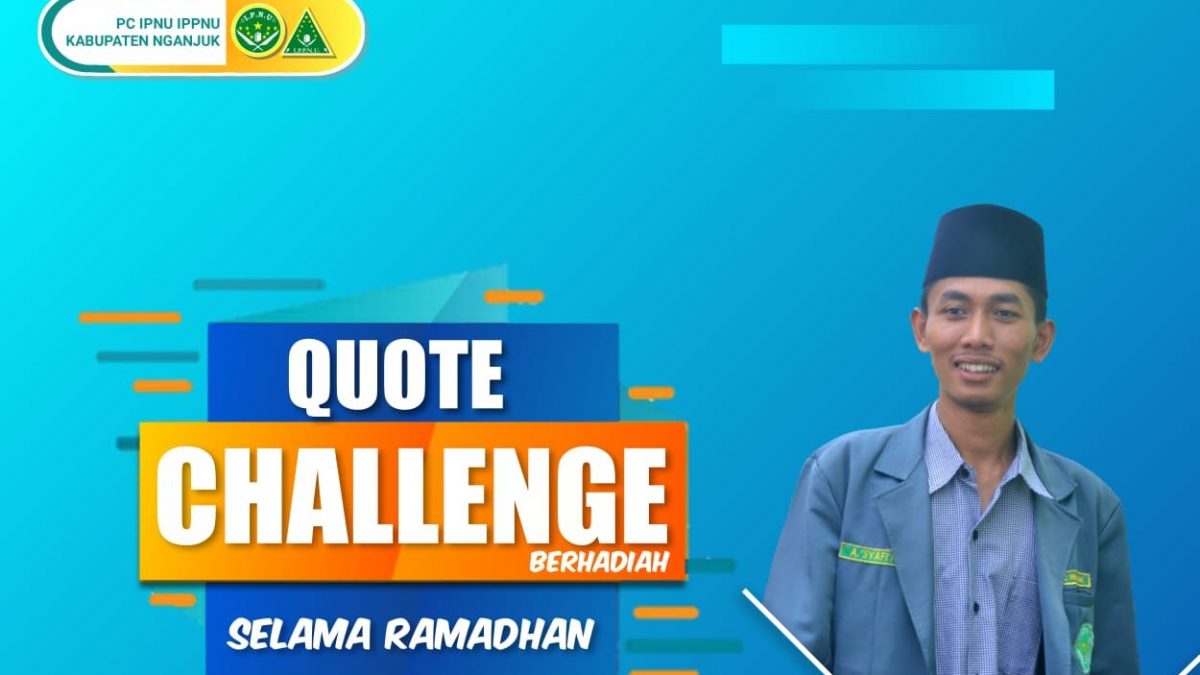 PC IPNU-IPPNU Kabupaten Nganjuk Adakan Quote Challenge