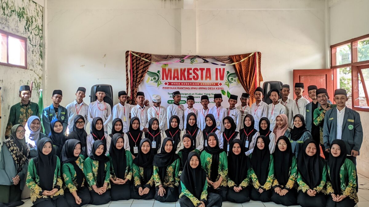 Menciptakan Kader Yang Sadar Akan Pentingnya Learn to Organize Melalui MAKESTA IV PR IPNU IPPNU Kepel